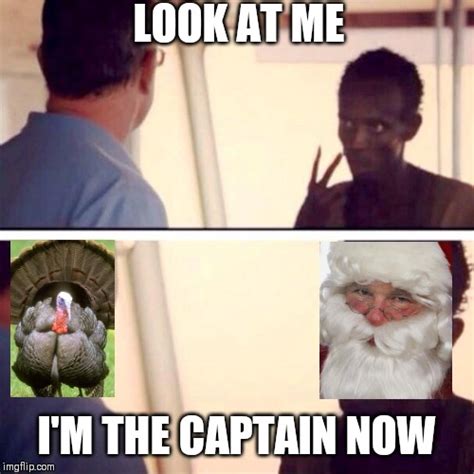 Captain Phillips Im The Captain Now Meme Imgflip