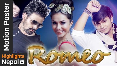 Romeo New Nepali Movie Motion Poster Ft Hassan Raza Khan Nisha Adhikari Oshima Banu Youtube