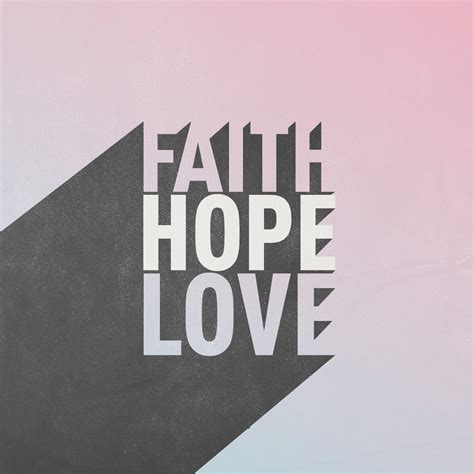 Faith Hope Love Part 2 Grace Community Church