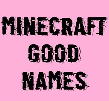 300 Cool Minecraft Names To Use In 2022 Tapvity