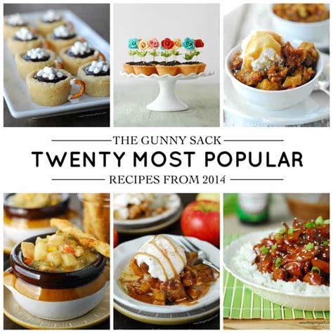 20 Most Popular Recipes From 2014 The Gunny Sack