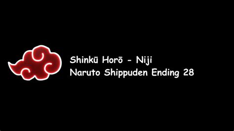 Shinkū Horō Niji Naruto Shippuden Ending 28 Lyrics Video Youtube