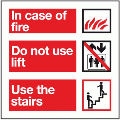 In Case Of Fire Do Not Use Lift Sign Fire Equipment Signs Safety