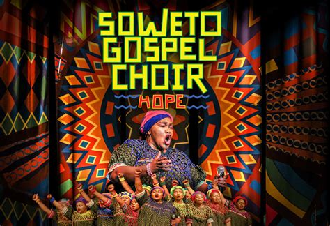 Soweto Gospel Choir Hope Touring Australia 2023