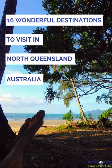 16 Wonderful Places To Visit In North Queensland Australia Big World