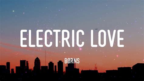 electric love bØrns lyrics youtube