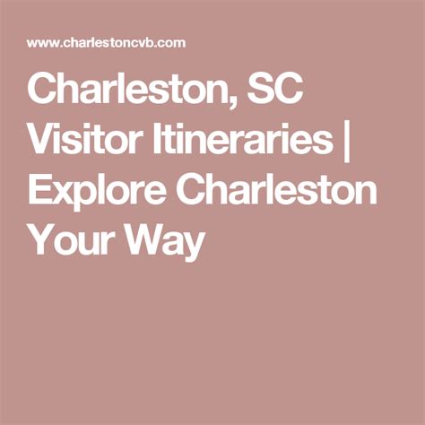 Charleston Sc Visitor Itineraries Explore Charleston Your Way