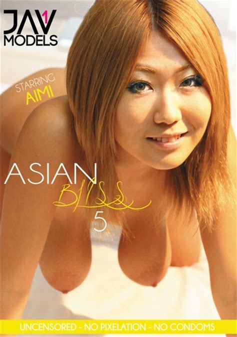 Asian Bliss 5 Jav 1 Models Unlimited Streaming At Adult Empire