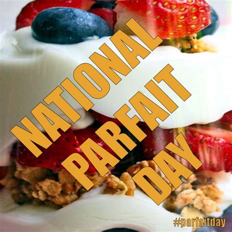 National Parfait Day November 25 2015 Parfait Food Cake