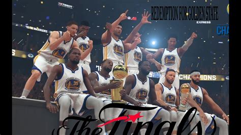 Nba 2k20 Redemption For Golden State Based On The 2016 2017 Seasons