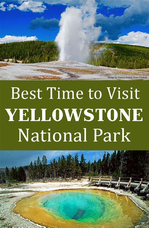 When Is The Best Time To Visit Yellowstone National Park Visit Yellowstone National Park