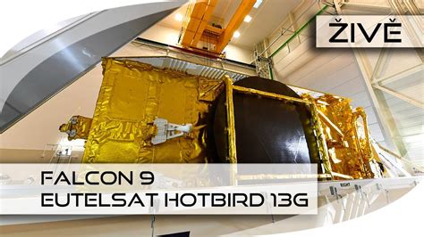 Iv Falcon Eutelsat Hotbird G Youtube