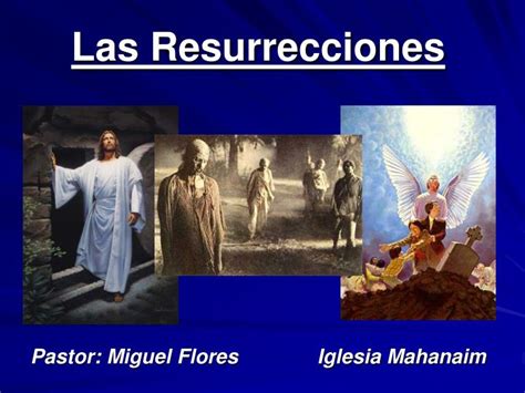 Ppt Las Resurrecciones Powerpoint Presentation Free Download Id