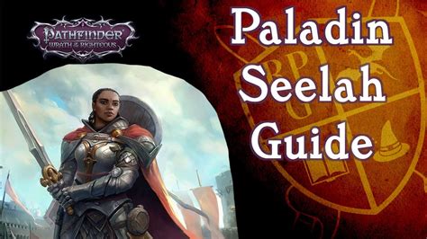 Seelah Paladin Build Guide Pathfinder Wrath Of The Righteous Youtube