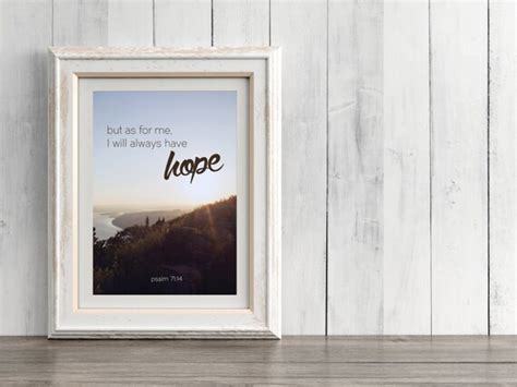 But As For Me I Will Always Have Hope 5x7 Printable Art