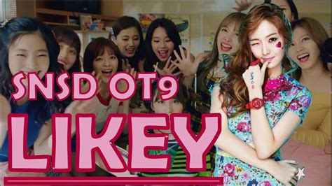How Would Snsd Ot9 Sing Likey By Twice Youtube