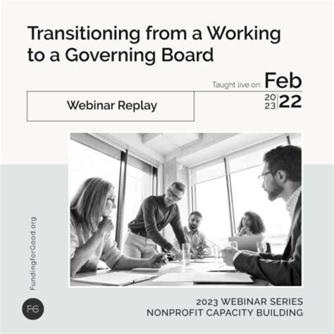 Transitioning From A Working To A Governing Board Funding For Good