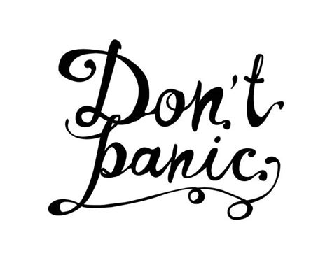 Dont Panic Illustrations Royalty Free Vector Graphics And Clip Art Istock
