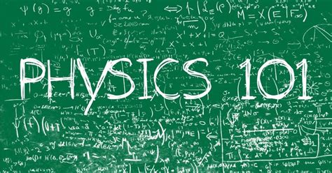 Physics 101 - مبادرة جامعتي