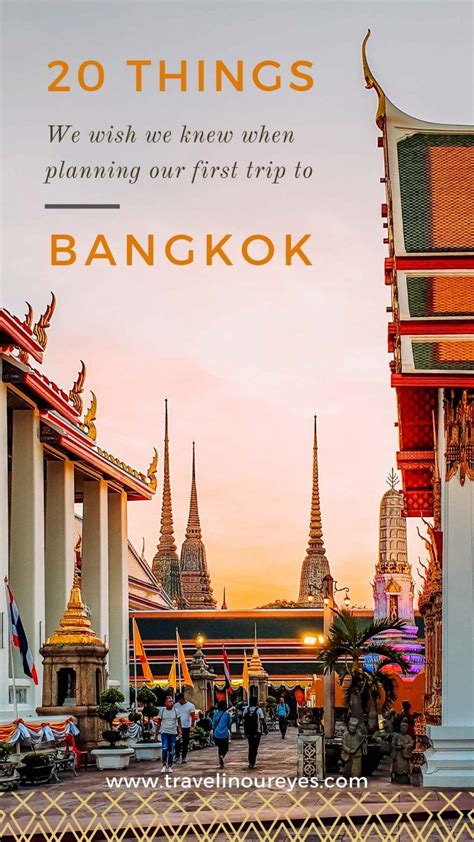Bangkok Travel Tips Things We Wish We Knew Before Traveling To Bangkok Travel In Our Eyes