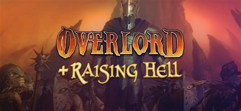 Overlord Raising Hell Gog Database