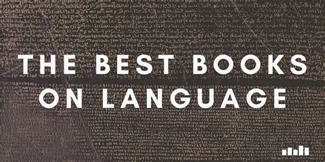 Best Books On Language Five Books Expert Recommendations