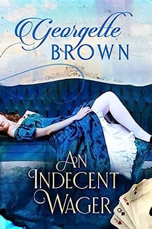 An Indecent Wager A Steamy Regency Romance Book Book Ebook