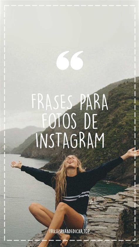 100 Frases Para Instagram 2023 Nuevas Fotos Y Perfil