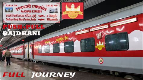 mumbai to delhi 22221 csmt nzm rajdhani express full journey youtube