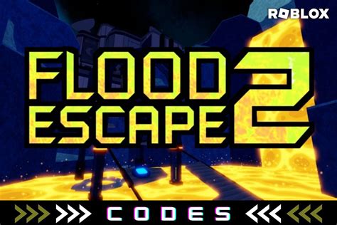 roblox flood escape 2 codes february 2023 free coins gems and more