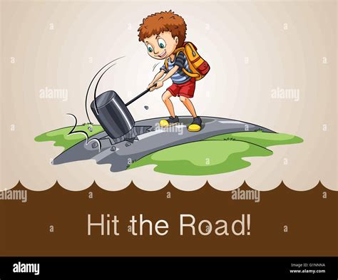 Old Saying Hit The Road Illustration Stock Vector Image And Art Alamy