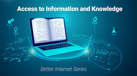 Better Internet Series Access To Information And Knowledge Creative