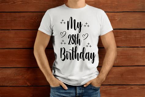 My 28th Birthday Svg T Shirt Design Graphic By Jfakhan1971 · Creative