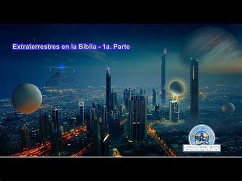 Extraterrestres En La Biblia A Parte Youtube