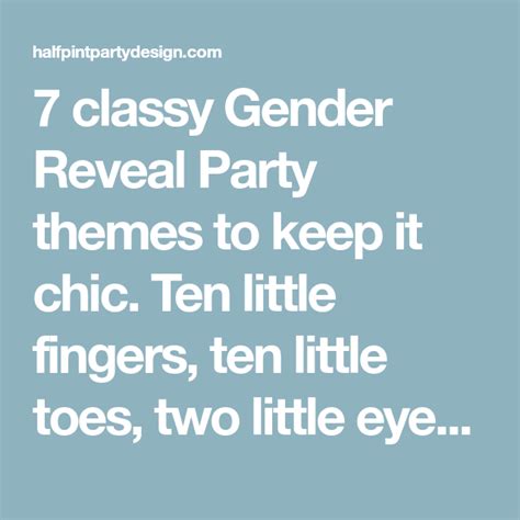 7 Classy Gender Reveal Party Themes To Keep It Chic Ten Little Fingers