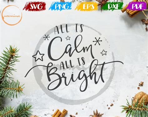 All Is Calm All Is Bright Sign Christmas Svg Cut Files For Etsy