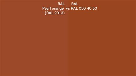 Ral Pearl Orange Vs Ral 050 40 50 Side By Side Comparison