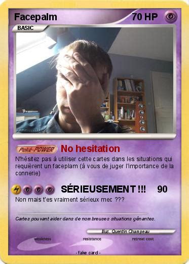 Pokémon Facepalm 21 21 No Hesitation My Pokemon Card