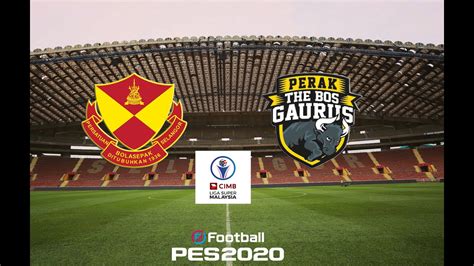 2016 malezya süper ligi (i̇ngilizce: SELANGOR VS PERAK TBG | LIGA SUPER MALAYSIA 2020 | - YouTube