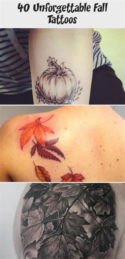 40 Unforgettable Fall Tattoos Tattoos And Body Art In 2020 Autumn