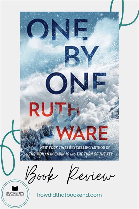 Book Review One By One By Ruth Ware Bookends Ruth Ware Ruth Ware