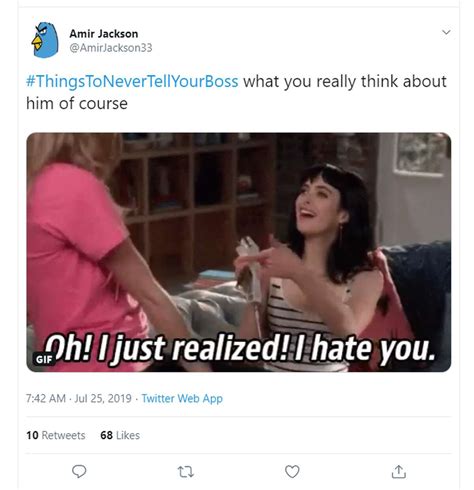 Twitter Users Shared The Things You Should Never Tell Your Boss