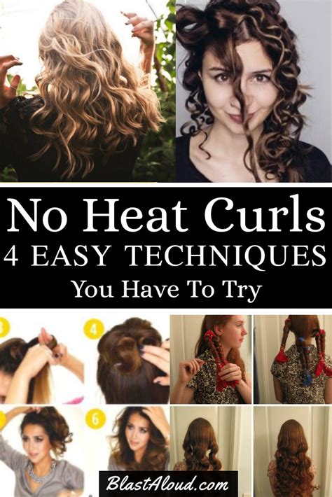 No Heat Curls 4 Easy Techniques You Have To Try Curls No Heat Hair