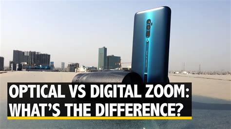 Digital Zoom vs Optical Zoom in a Smartphone: What's the Difference