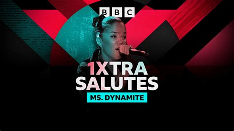 Bbc Radio 1xtra 1xtra Salutes Ms Dynamite