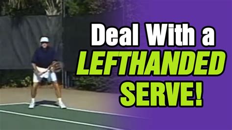 Tennis How To Deal With A Lefthanders Serve Tom Avery Tennis 239