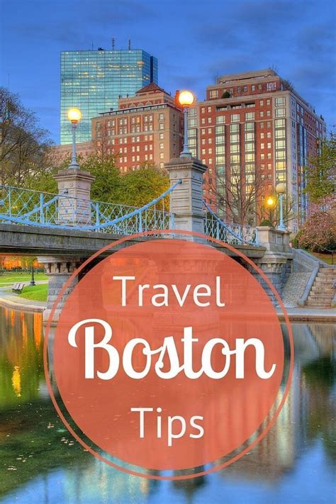 Insider Travel Tips On What To Do In Boston Where To Eat Sleep Drink
