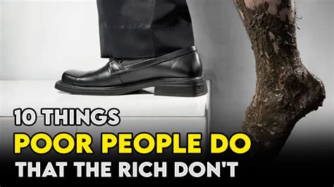 10 things poor people do that the rich don t wow you wont believe number 1 youtube