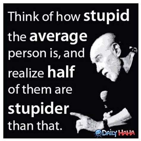 Funny Quotes About Stupid People Quotesgram