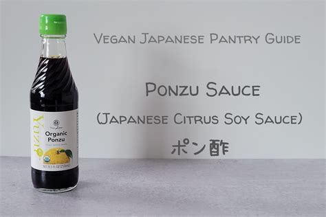 Ponzu Sauce Japanese Citrus Soy Sauce Plant Based Matters